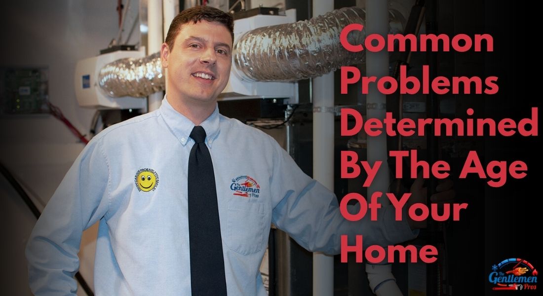 Common Problems Determined By Age of Home